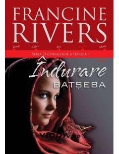 Indurare Batseba - Francine Rivers