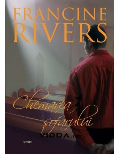 Chemarea sofarului - Francine Rivers