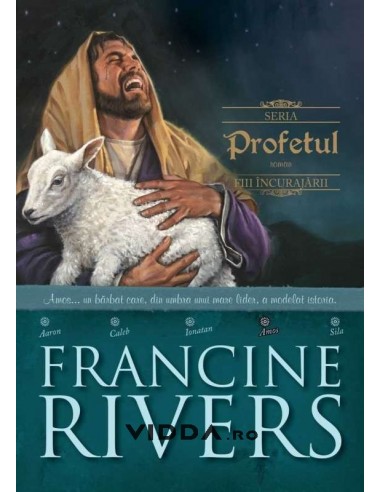Profetul Amos - Francine Rivers