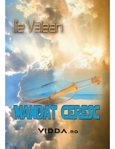 Mandat ceresc - Ilie Valean