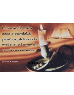 Cuvantul Tau este o candela pentru picioarele mele