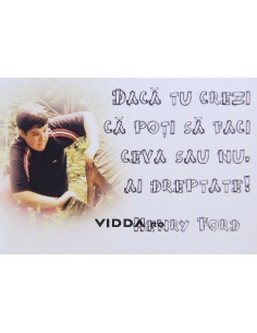 Daca tu crezi ca poti sa faci ceva sau nu