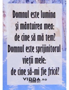 Domnul este lumina si mantuirea mea