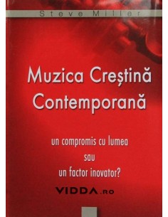 Muzica crestina contemporana - Steve Miller
