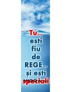 Semn - Tu esti fiu de Rege si esti special
