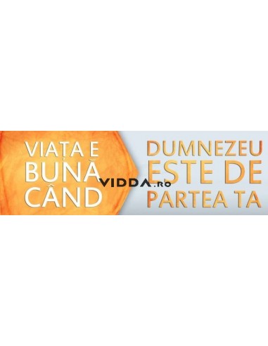 Semn - Viata e buna cand Dumnezeu e de partea ta