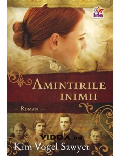 Amintirile inimii - Kim Vogel Sawyer