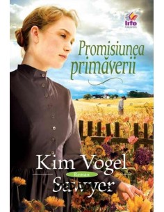 Promisiunea primaverii - Kim Vogel Sawyer