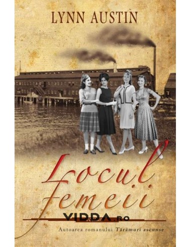 Locul femeii - Lynn Austin
