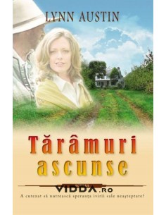 Taramuri ascunse - Lynn Austin