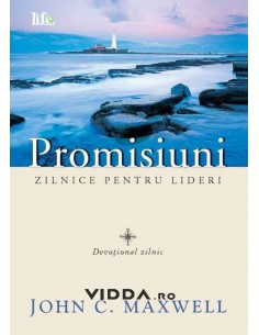 Promisiuni zilnice pentru lideri - John C Maxwell