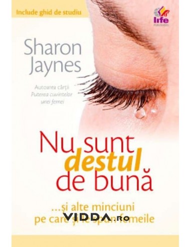 Nu sunt destul de buna - Sharon Jaynes