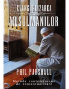 Evanghelizarea musulmanilor - Phil Parsall