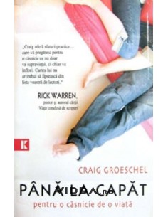 Pana la capat pentru o casnicie de o viata - Craig Groeschel