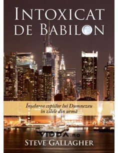 Intoxicat de Babilon - Steve Gallagher