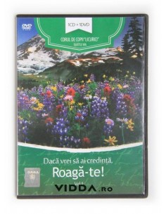 Daca vrei sa ai credinta, roaga-te - Corul de copii Licurici