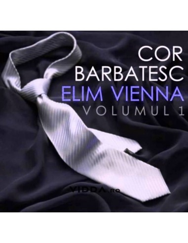 Cor barbatesc - Elim Viena