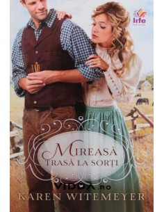 Mireasa trasa la sorti - Karen Witemeyer