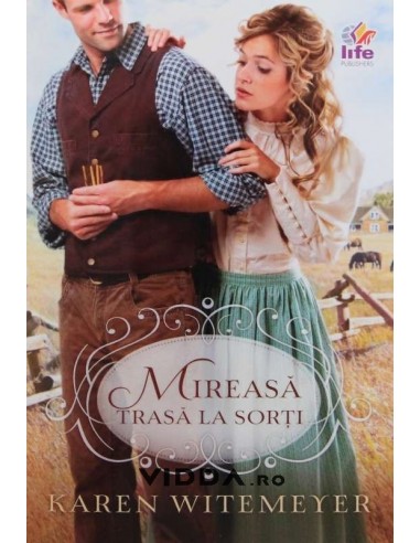 Mireasa trasa la sorti - Karen Witemeyer