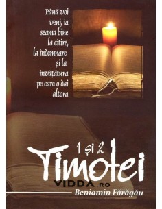 1 si 2 Timotei - Beniamin Faragau