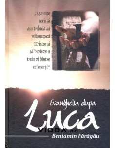 Evanghelia dupa Luca - Beniamin Faragau